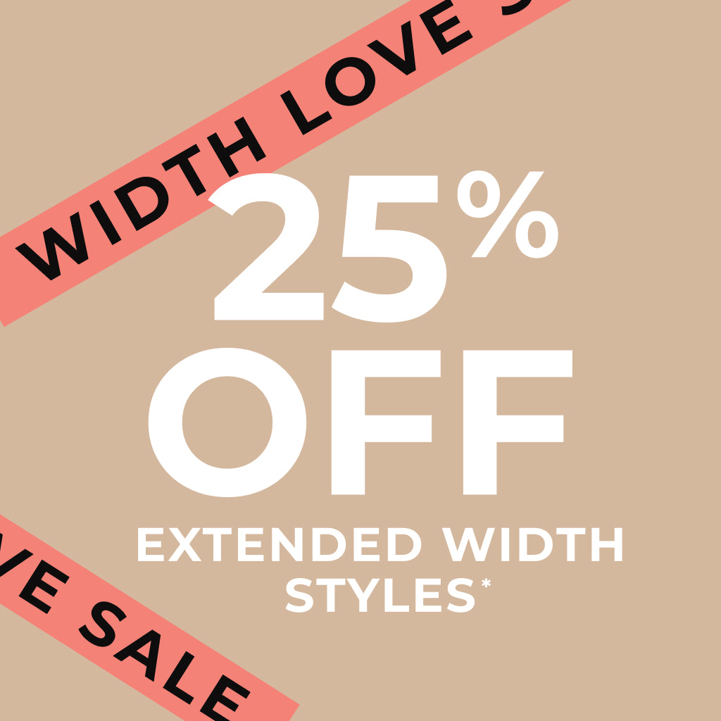 Width Love Sale 25% Off Select Extended Width Styles