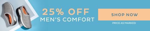 25% Off Men's Comfort